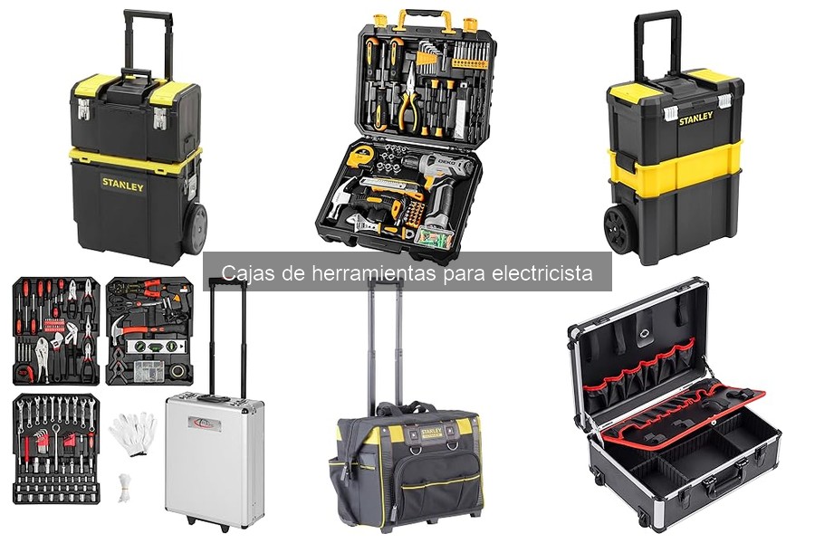 Cómo Elegir la Mejor Caja de Herramientas para Electricistas