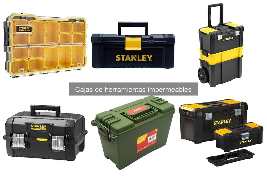 Cómo mantener tus cajas de herramientas impermeables
