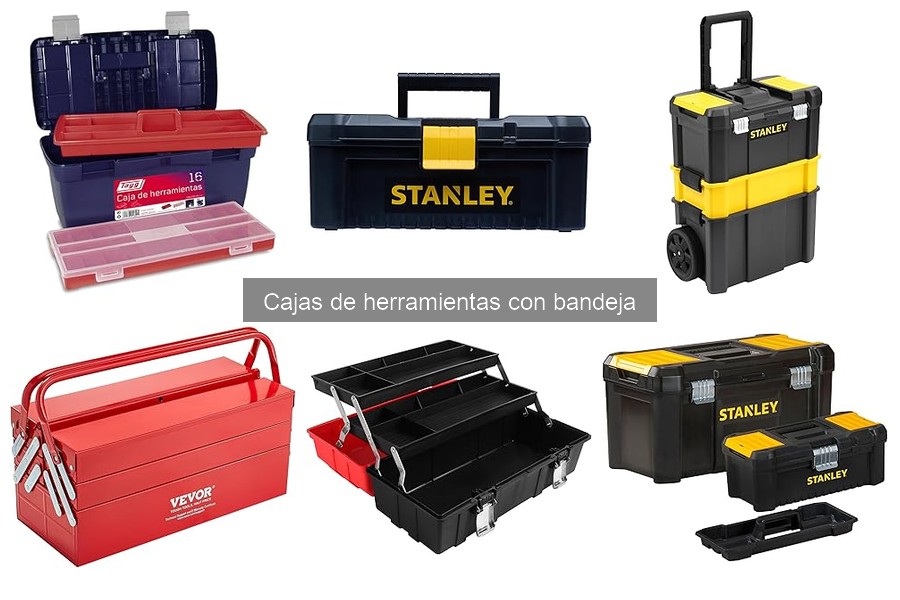 Guía para Elegir la Mejor Caja de Herramientas con Bandeja