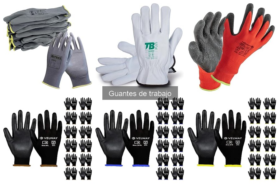 Guía para elegir los mejores guantes de trabajo según tu actividad
