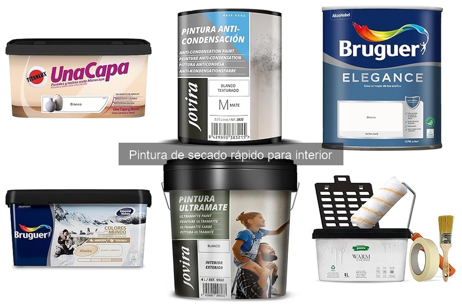 Opiniones sobre pintura de secado rápido para interior