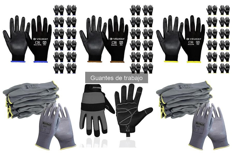 ¿Qué Son los Guantes de Trabajo y Sus Características?