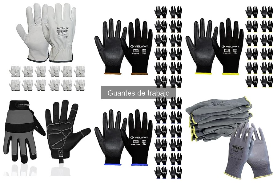 Tipos de guantes de trabajo: usos y recomendaciones